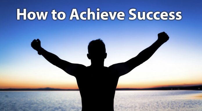 how to achieve a success in life