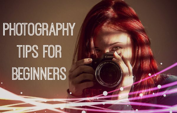 Photography Tips For Beginners | The Simple Techniques and Knowledge For You! photography tips for beginners