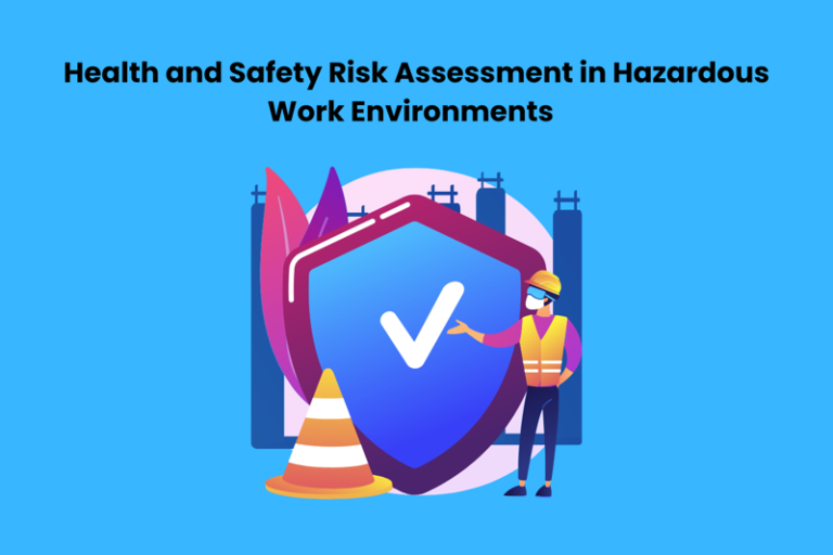 Health and Safety Risk Assessment in Hazardous Work Environments 4Nids